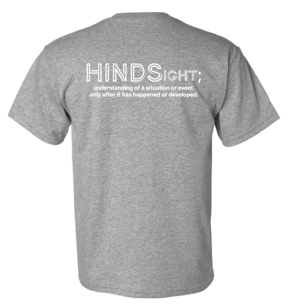 Custom Apparel - Screen Printing - Hindsight Pre - Order - T-Shirt - T-shirt - Hindsight Pre - Order - 14551