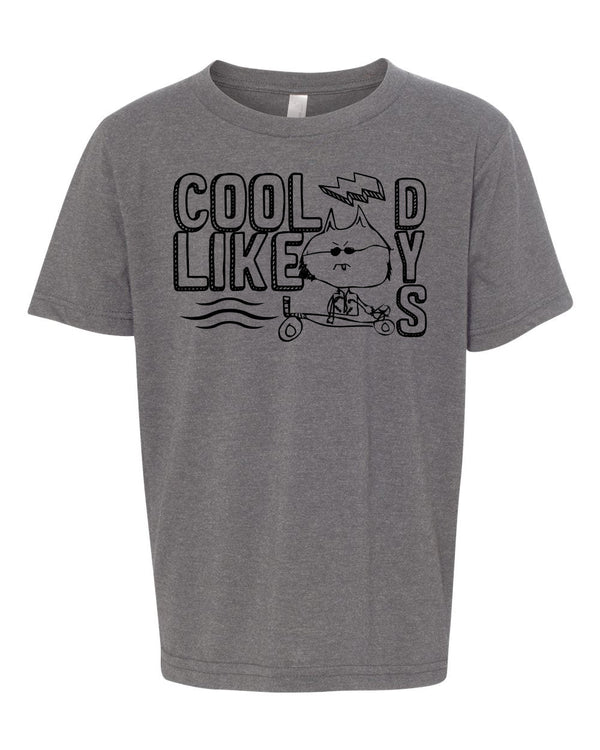 Custom Apparel - Screen Printing - Cool Like Dys - Youth TShirt - Cool Like Dys
