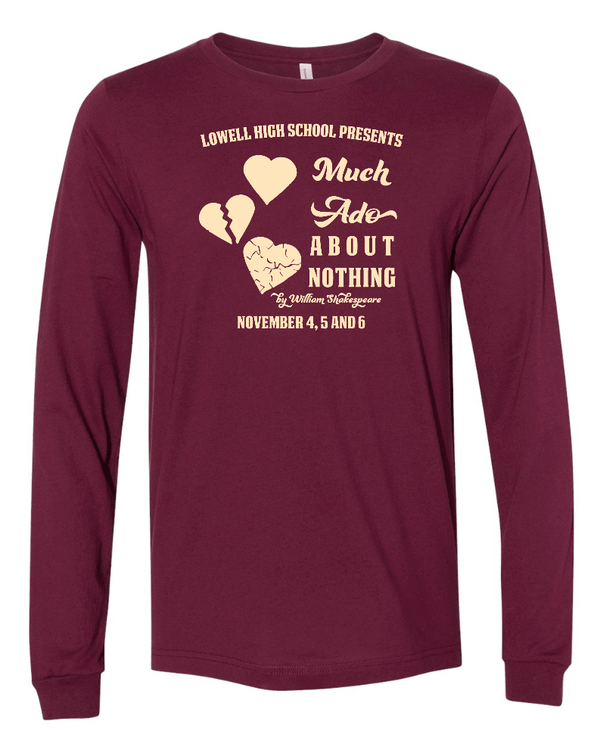 Custom Apparel - Screen Printing - LHS Much Ado about Nothing - Long - Sleeve T-shirt - LHS Much Ado about Nothing
