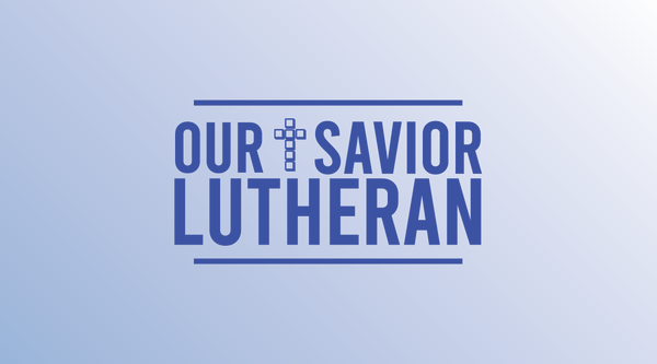 Our Savior Lutheran - Fabricated Customs