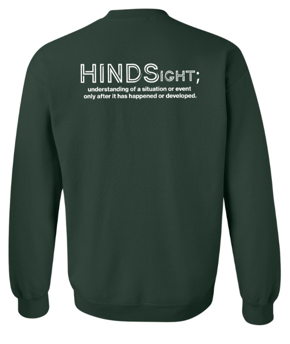 Hindsight Pre-Order - Crewneck Sweatshirt