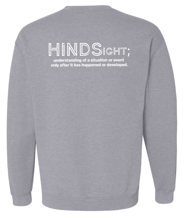 Hindsight Pre-Order - Crewneck Sweatshirt