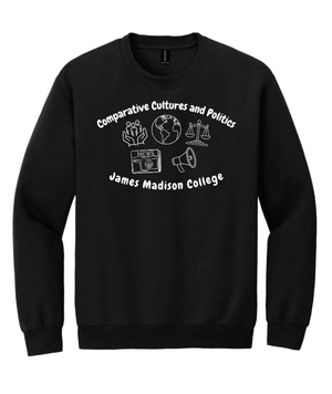 Custom Printed Apparel | Adult Unisex Custom Sweatshirt - "Comparable Cultures & Politics" | James Madison College - JMC Major - 19122
