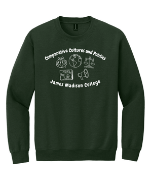 Custom Printed Apparel | Adult Unisex Custom Sweatshirt - "Comparable Cultures & Politics" | James Madison College - JMC Major - 19122