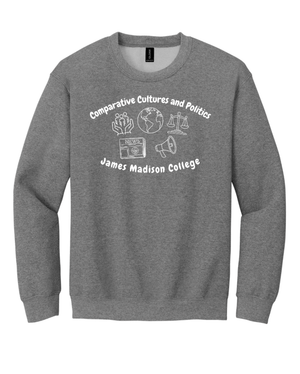 Custom Printed Apparel | Adult Unisex Custom Sweatshirt - "Comparable Cultures & Politics" | James Madison College - JMC Major - 19122