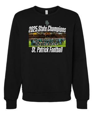 Custom Printed Apparel | Adult Unisex Custom Sweatshirt - Crewneck | St. Patrick Football - 2025 State Champs - SP Football State Champs - 18873