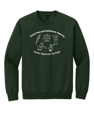 Custom Printed Apparel | Adult Unisex Custom Sweatshirt - "Political Theory & Constitutional Democracy" Crewneck | James Madison College - JMC Major - 19122