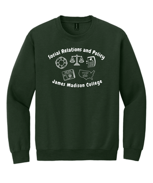 Custom Printed Apparel | Adult Unisex Custom Sweatshirt - "Social Relations & Policy" Crewneck | James Madison College - JMC Major - 19122