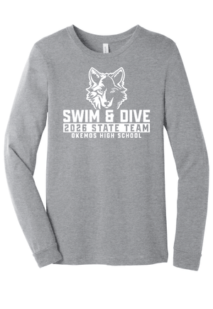 Custom Printed Apparel | Adult Unisex Custom T-Shirt - Long Sleeve | Okemos Swim & Dive 2026 State Team - OHS 26 State Swim - 19040