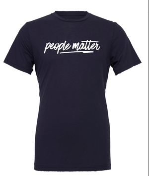 Custom Apparel - Screen Printing - Block Imaging - People Matter T-Shirt - Block