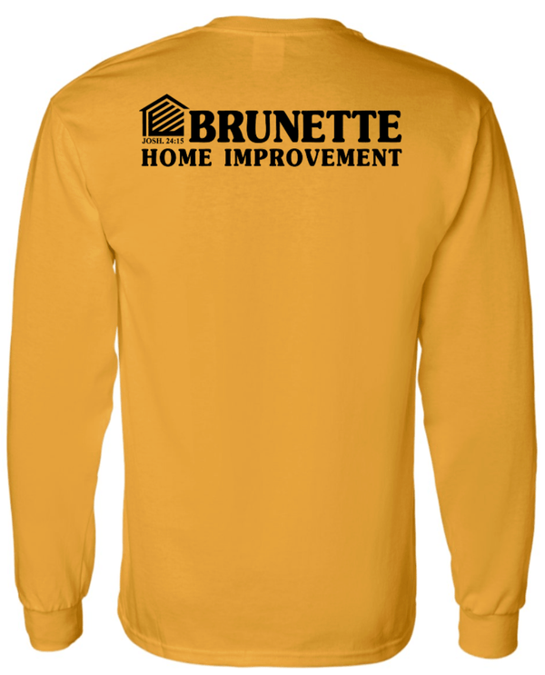 Custom Printed Apparel | Brunette Home Improvement Fall 2025 - Adult Long Sleeve Tee (MULTIPLE COLOR OPTIONS) - Brunette Home Improvement F25 - 18373