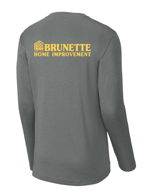 Custom Printed Apparel | Brunette Home Improvement Fall 2025 - Adult Performance Long Sleeve Tee (MULTIPLE COLOR OPTIONS) - Brunette Home Improvement F25 - 18373