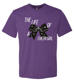 Custom Printed Apparel | K&K Cheer Gear - Adult Unisex Purple T-Shirt "Life of a Cheer Girl Design" - K&K Cheer Gear W25 - 18345