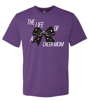 Custom Printed Apparel | K&K Cheer Gear - Adult Unisex Purple T-Shirt "Life of a Cheer Mom Design" - K&K Cheer Gear W25 - 18345