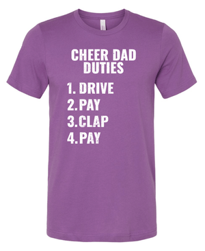 Custom Printed Apparel | K&K Cheer Gear - Adult Unisex T-Shirt "Cheer Dad Duties Design" (MULTIPLE COLOR OPTIONS) - K&K Cheer Gear W25 - 18345