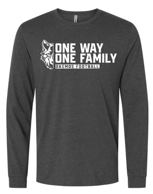 Custom Apparel - Screen Printing - Okemos Football - Spring 2025 - Unisex Long Sleeve Tee - One Way / One Family Design *Multiple Color Options* - Okemos Football - Spring 2025 - 17711