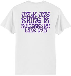 Custom Printed Apparel | Powers Catholic Baraga House - Luke 10:42 White T-Shirt - Powers Catholic Baraga House - 18287