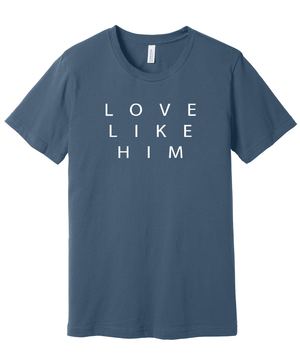 Custom Printed Apparel | Riverview Church - Love Like Him T-shirt - Riverview Church - 17890