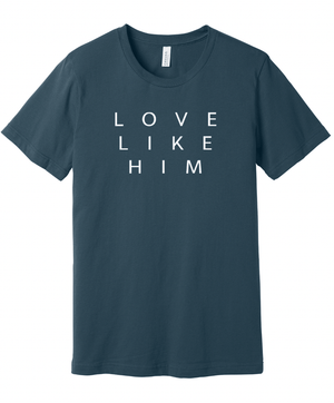 Custom Printed Apparel | Riverview Church - Love Like Him T-shirt (multiple color options) - Riverview Church - 17890