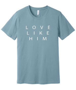 Custom Printed Apparel | Riverview Church - Love Like Him T-shirt (multiple color options) - Riverview Church - 17890