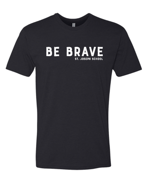 Custom Apparel - Screen Printing - St. Joseph Catholic School - Adult Unisex T-Shirt (Be Brave) Black/ Navy - St. Joesph Catholic School Fall 2024 - 16608