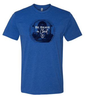 Custom Apparel - Screen Printing - St. Joseph - Fall 2023 - Adult Be Brave in Christ T-Shirt - T-shirt - St. Joseph - Fall 2023 - 14785