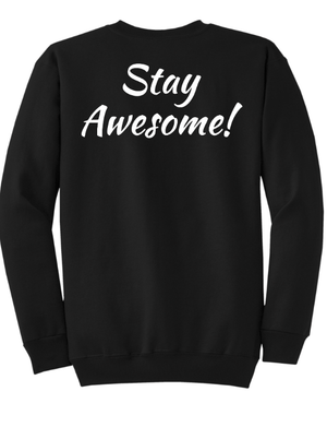Custom Printed Apparel | St. Martha Fall 2025 - Adult Crewneck Stay Awesome Design (MULTIPLE COLOR OPTIONS) - St. Martha F25 - 18497