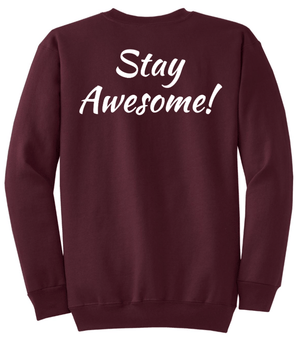 Custom Printed Apparel | St. Martha Fall 2025 - Adult Crewneck Stay Awesome Design (MULTIPLE COLOR OPTIONS) - St. Martha F25 - 18497