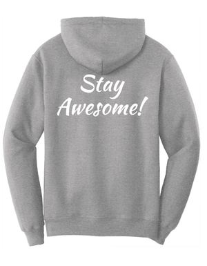 Custom Printed Apparel | St. Martha Fall 2025 - Adult Hoodie Stay Awesome Design (MULTIPLE COLOR OPTIONS) - St. Martha F25 - 18497