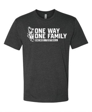 Custom Printed Apparel | Unisex Custom T-Shirt - One Way One Family | Okemos Football - Okemos Football - 19518
