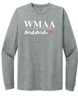 Custom Apparel - Screen Printing - WMAA - WMAA Mama LS T-shirt - WMAA - 14861