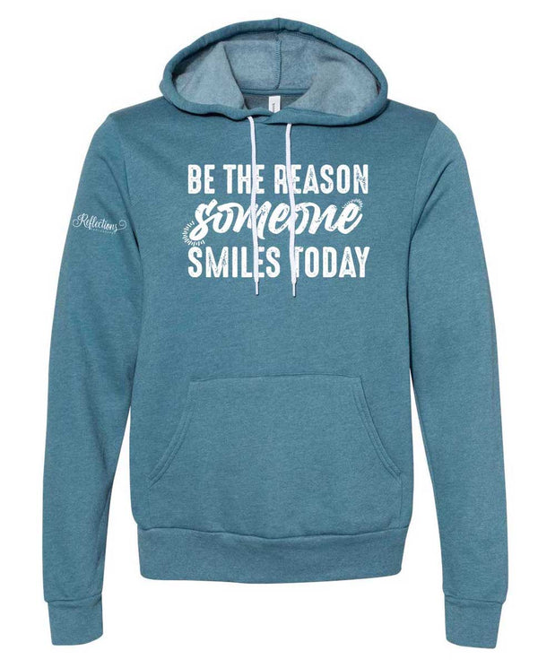 Reflections Photography - Be The Reason Someone Smiles Today Hoodie