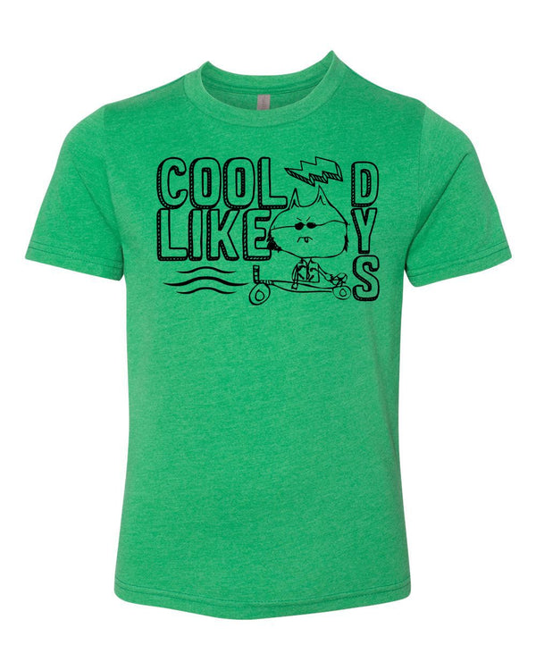 Custom Apparel - Screen Printing - Cool Like Dys - Youth TShirt - Cool Like Dys