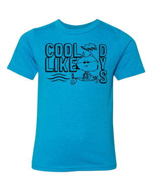 Custom Apparel - Screen Printing - Cool Like Dys - Youth TShirt - Cool Like Dys