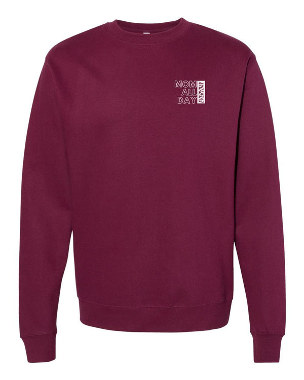 Custom Apparel - Screen Printing - Iron Mother - Mom All Day Everyday Crew Neck Sweatshirt - Iron Mother