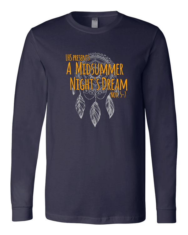 Custom Apparel - Screen Printing - LSH - Midsummer Night's Dream Long Sleeve - LHS Midsummer Night Dream