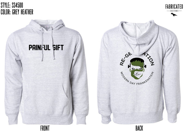 Custom Apparel - Screen Printing - Modern Day Frankenstein - Painful Gift Hoodie - Modern Day Frankenstein