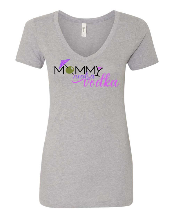 Custom Apparel - Screen Printing - Mommy Needs A Vodka - Logo Full Color - Mommy vodka