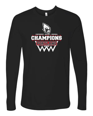 Custom Apparel - Screen Printing - Portland Basketball Champs - Unisex Long Sleeve T-Shirt - Portland Basketball Champs