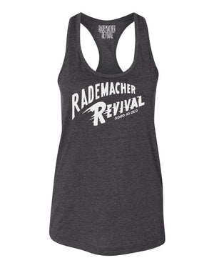 Custom Apparel - Screen Printing - Rademacher Revival - Women's Tank Top - Tank Top - Rademacher Revival