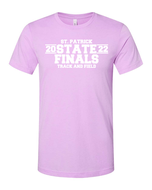 Custom Apparel - Screen Printing - St. Patrick 2022 Track & Field State Finals - St. Patrick Track & Field Finalists